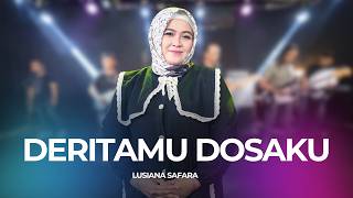 Download lagu Deritamu Adalah Dosaku Voc. Lusiana Safara mp3 Download lagu Deritamu Adalah Dosaku Voc. Lusiana Safara mp3