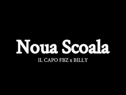 IL CAPO x BILLY - NOUA SCOALA (Audio)
