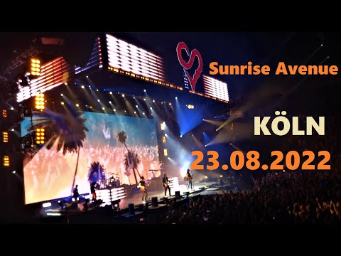 FULL SET Sunrise Avenue Live @ Thank You for Everything FINAL TOUR - Köln, 23.08.2022