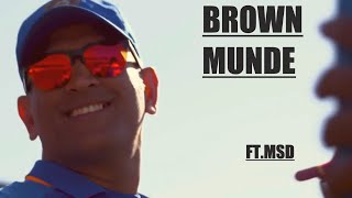 MS DHONI - BROWN MUNDE  ᴴᴰ 1080p