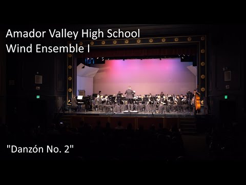 Amador Valley High School Wind Ensemble I: “Danzón No. 2"