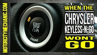 What to do when the Chrysler Keyless-N-Go remote doesnt work