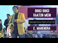 Bheegi Bheegi Raaton Mein - Saxophone Instrumental by K. Mahendra
