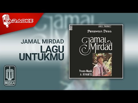 Jamal Mirdad - Lagu Untukmu (Official Karaoke Video)