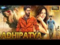 AADHIPATYA Kannada Full Movie Prajwal Devaraj Kriti Kharbanda Hardika Shetty