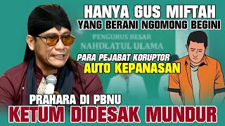 Download lagu PENGAJIAN GUS MIFTAH TERBARU || FYP VIRAL || PRAHARA DI PBNU || PARA KORUPTOR AUTO KEPANASANā¼ļø mp3 Download lagu PENGAJIAN GUS MIFTAH TERBARU || FYP VIRAL || PRAHARA DI PBNU || PARA KORUPTOR AUTO KEPANASANā¼ļø mp3