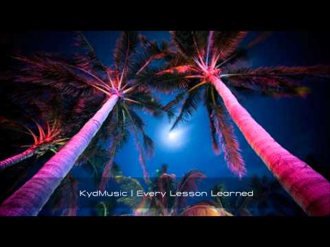 *Kydlicious* - Every Lesson Learned