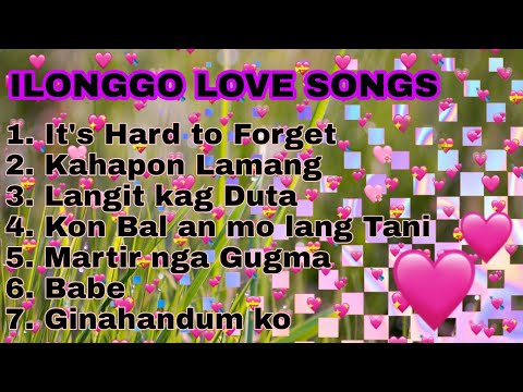 Best Ilonggo Love Songs