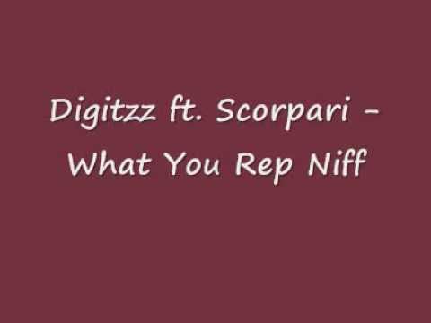 Digitzz ft. Scorpari - What You Rep Niff