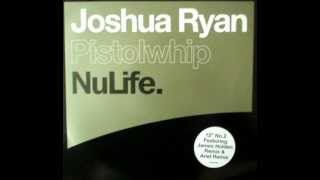 Joshua Ryan - Pistolwhip (James Holden Remix)