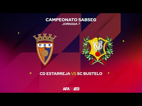 CD ESTARREJA vs SC BUSTELO - JORNADA 7
