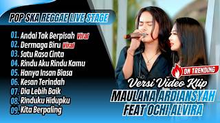 Download lagu Maulana Ardiansyah Ft Ochi Alvira - ANDAI TAK BERPISAH - DERMAGA BIRU || POP LIVE SKA REGGAE POPULER mp3