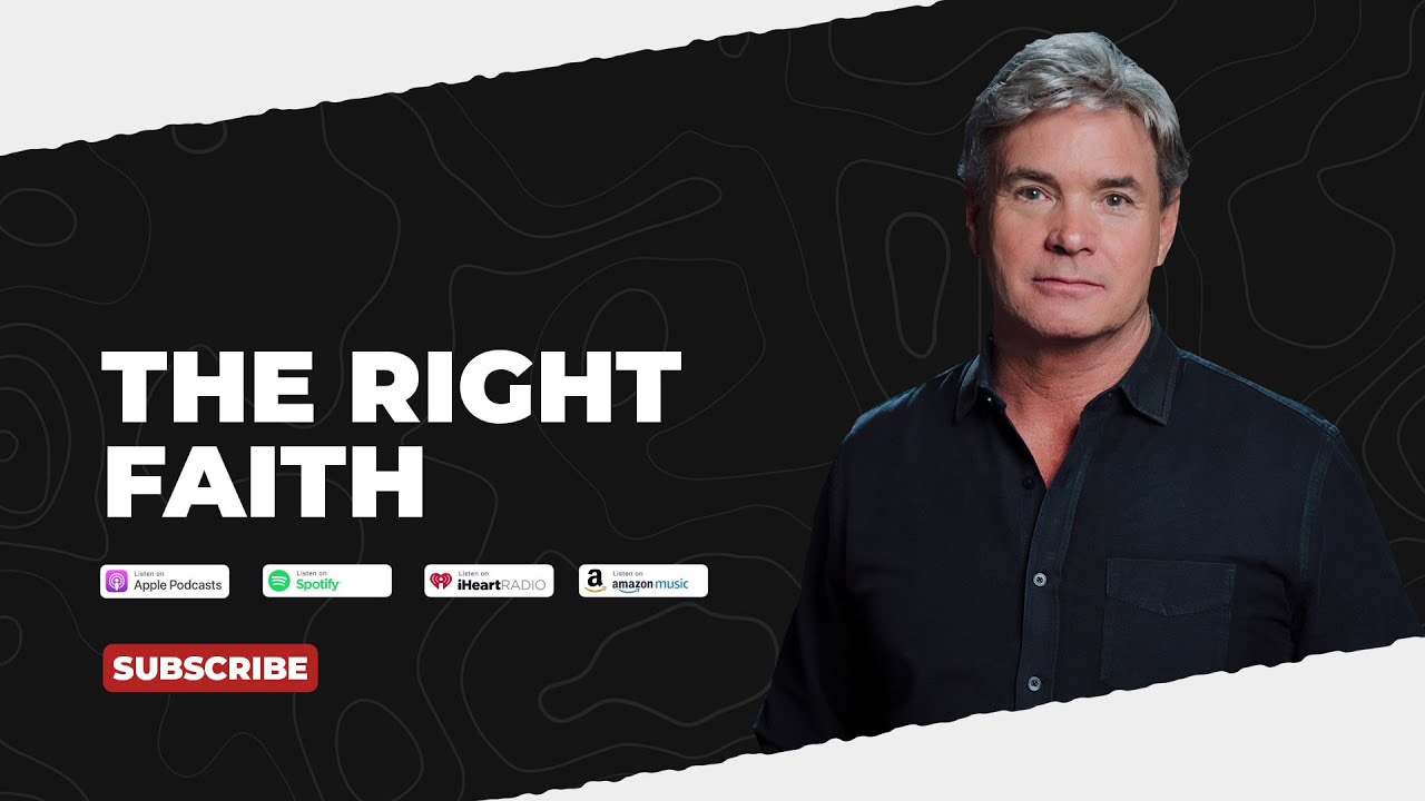The Right Faith