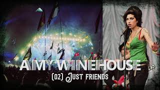 Just Friends (Amy Winehouse) ● Live @ Glastonbury Festival, June 22nd 2007