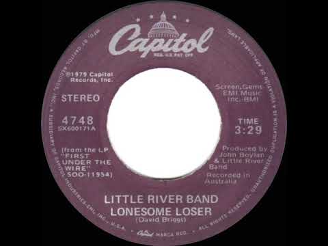 1979 HITS ARCHIVE: Lonesome Loser - Little River Band (stereo 45 single version)