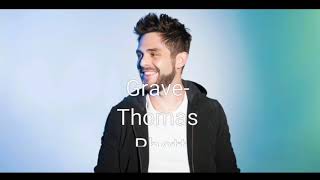 Thomas Rhett- Grave (Lyrics)