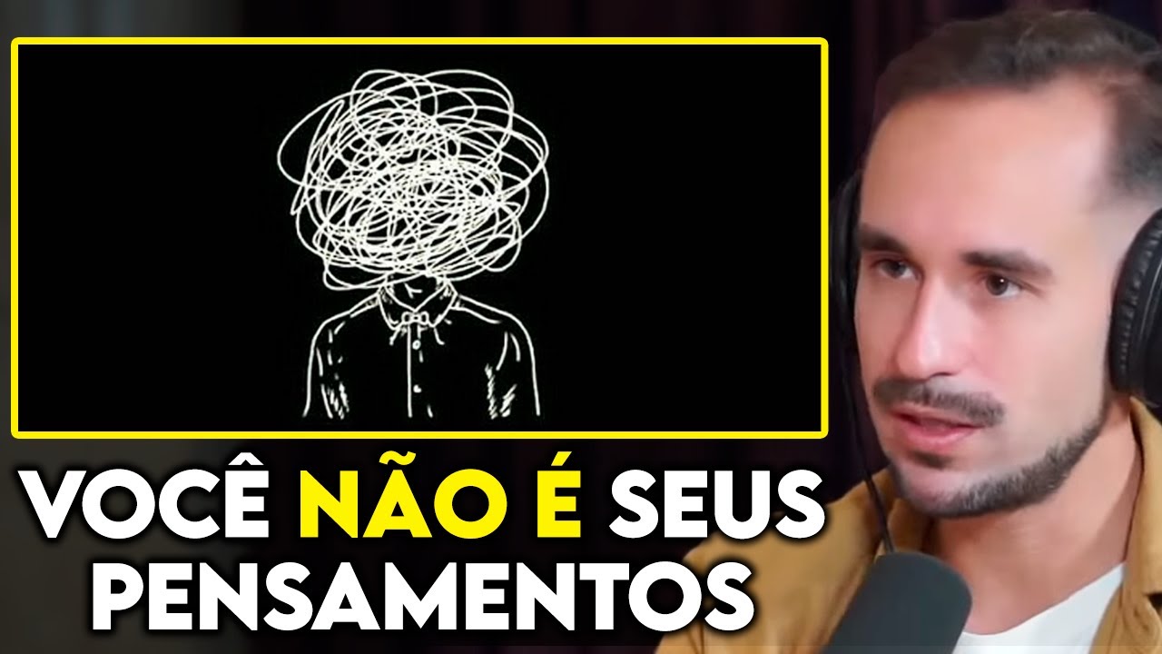 COMO PARAR DE SER DOMINADO PELOS SEUS PENSAMENTOS | Lutz Podcast