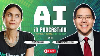 AI in Podcasting: The Good, The Bad, and The Ugly