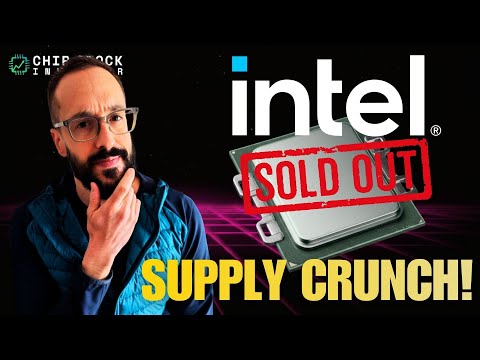 Intel’s Multi-Year Turnaround: Why They Can’t Make Enough Chips