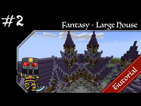 Farrahs - Minecraft Fantasy Builds - Large House Tutorial - Part 2 - How to Build a Fantasy Large House