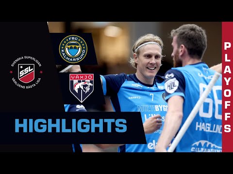Highlights: Kalmarsund - Växjö (Kvartsfinal 6)
