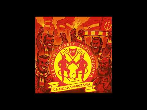 Czerwone Diabły - Kibice Delty Warszawa