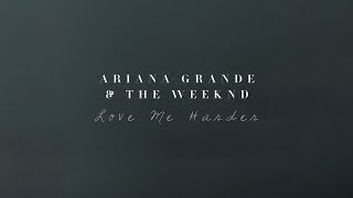 Ariana Grande, The Weeknd - Love Me Harder (Subtitulada al español)