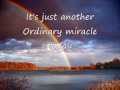Ordinary Miracle song and lyrics