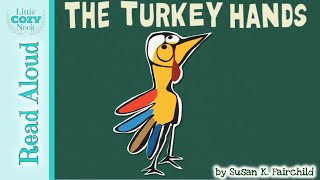 The Turkey Hands | READ ALOUD book for kids 🦃