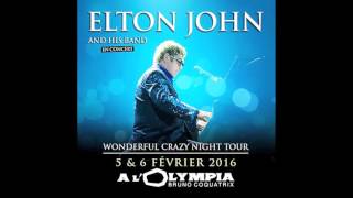 Elton John - Wonderful Crazy Night - Live Paris Feb 2016 FM Radio Broadcast