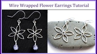 Easy Wire Wrapped Jewelry Tutorial : Flower Earrings