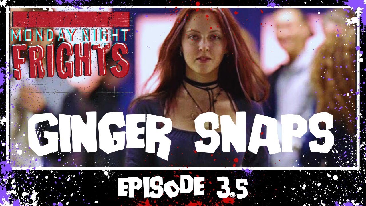 GINGER SNAPS - Monday Night Frights Episode 3.5 #Horror #HorrorFilm #HorrorFilmReview #Werewolf