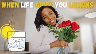 I Bought My Own Flowers *Vulnerable Post Alert* | When life gives you lemons, make a lemonade