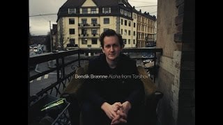 Bendik Brænne - Aloha from Torshov 1/4 (Ahead of the game)