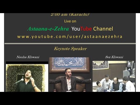 Shahadat of Hazrat Abbas(as) - Dr. Sayed Ammar Nakhshawani - Astaana-e-Zehra, NJ 8/22/20