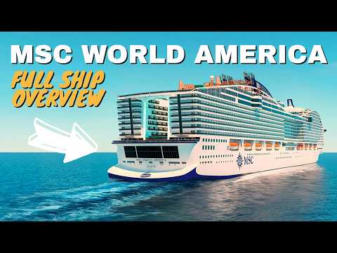 MSC World America | Full Ship Overview | 2025 | 4K