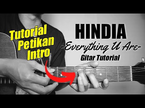 (Guitar Tutorial) Hindia Intro Excerpt - Everything U Are | Easy & Quick to understand for beginners