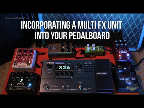 Incorporating A Multi-FX Unit Into Your Pedalboard - AmericanMusical.com