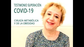 Testimonio Coronavirus: paciente operada de cirugía metabólica y de la obesidad