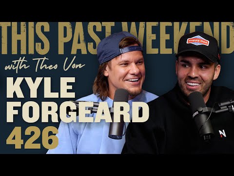 Kyle Forgeard | This Past Weekend w/ Theo Von #426 video thumbnail