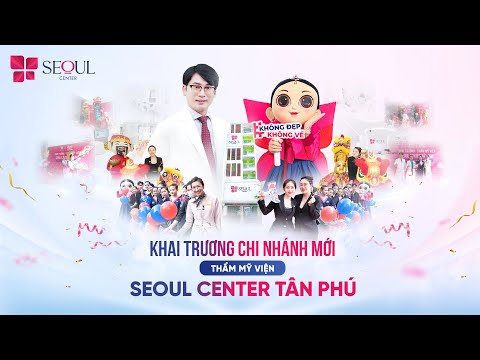 Seoul Center Tân Phú Rộn Ràng Ngày Khai Trương