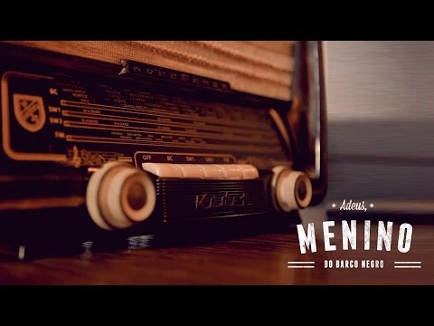 Os Quatro e Meia - Adeus, Menino Do Barco Negro