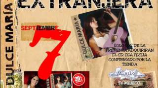 Extranjera Dulce Maria