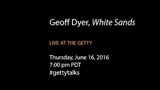 Geoff Dyer, "White Sands"