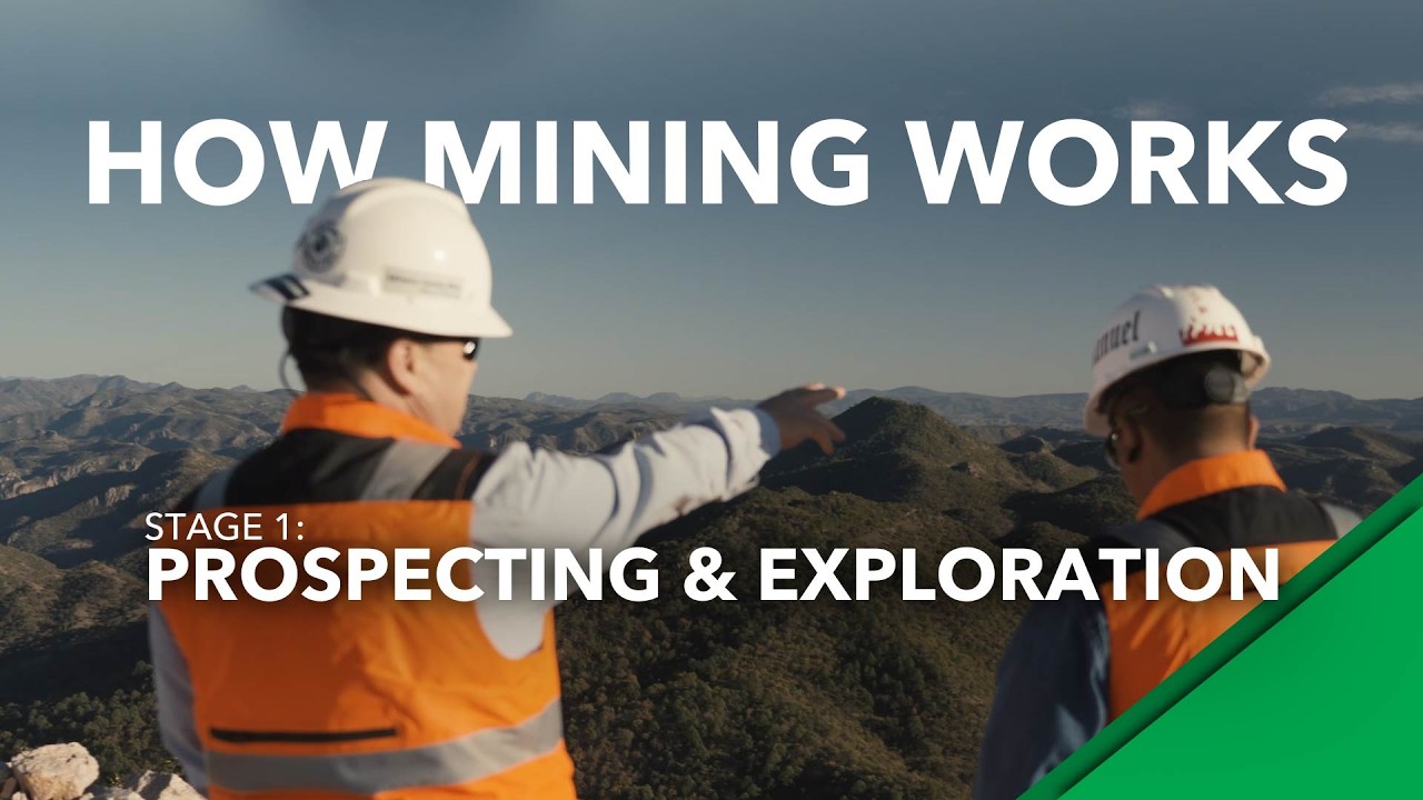 How Mining Works - Prospecting & Exploration