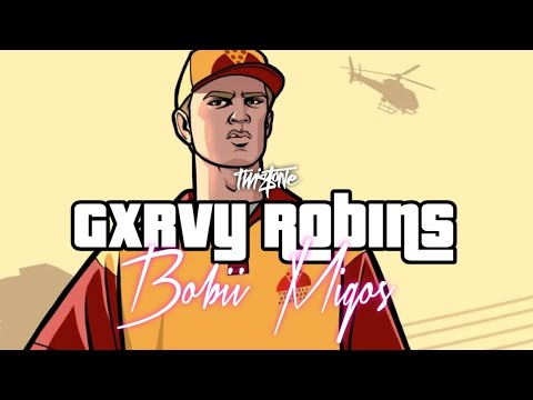BOBII X MIGOS - ( GXRVY ROBINS ) 2024