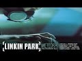 Linkin Park From The Inside Instrumental
