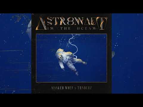 MASKED WOLF - ASTRONAUT IN THE OCEAN (THNDERZ REMIX)