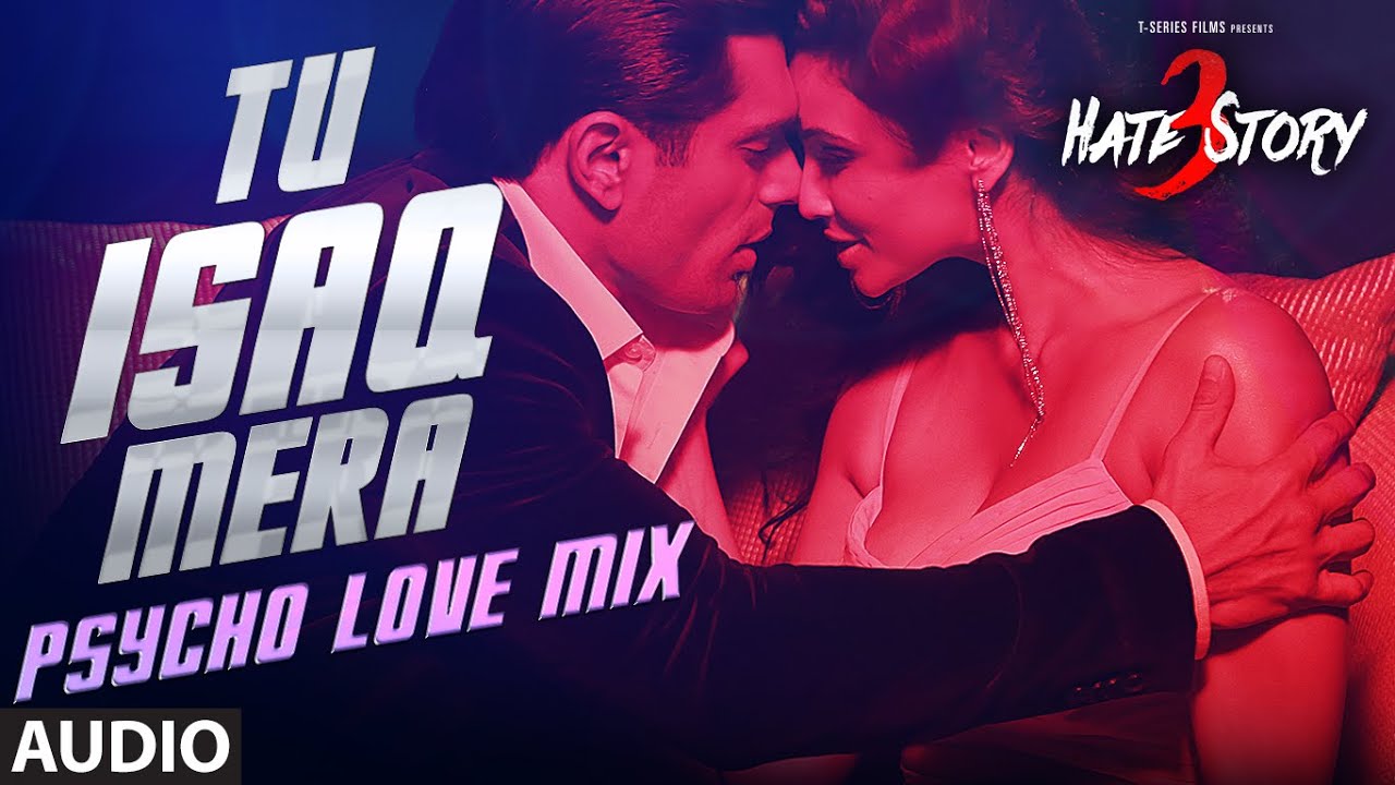 Tu Isaq Mera (Psycho-love Mix) Lyrics | Hate Story 3 | Neha Kakkar, Meet Bros | Meet Bros