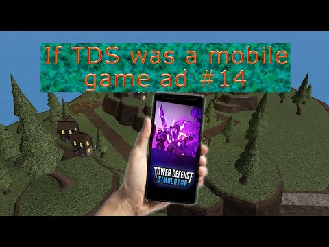 If TDS was a mobile game ad #14 || Tower Defense Simulator